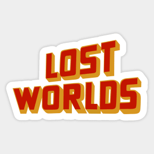 Lost Worlds Sticker